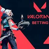 valorant betting